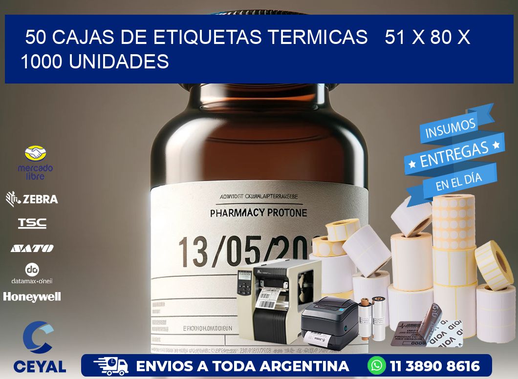 50 CAJAS DE ETIQUETAS TERMICAS   51 x 80 X 1000 UNIDADES