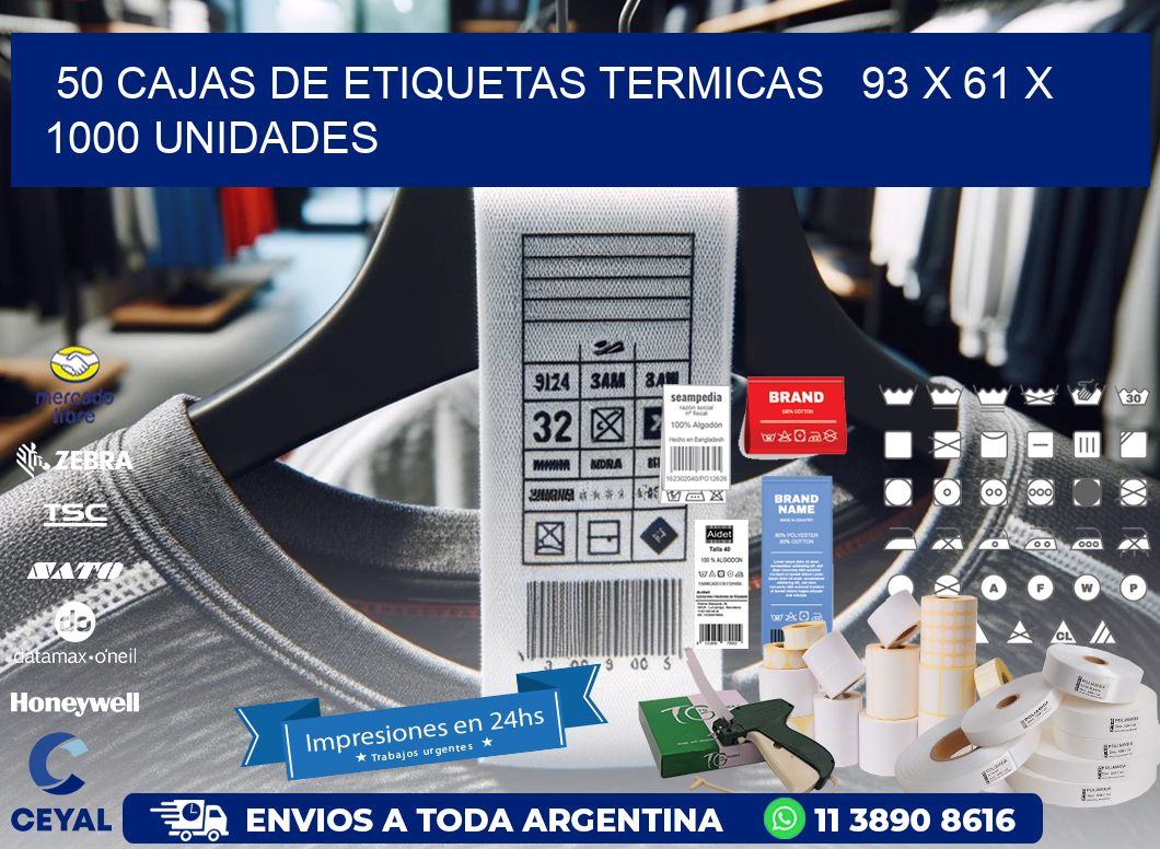 50 CAJAS DE ETIQUETAS TERMICAS   93 x 61 X 1000 UNIDADES