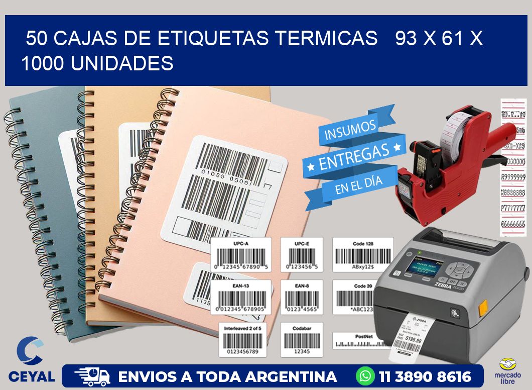 50 CAJAS DE ETIQUETAS TERMICAS   93 x 61 X 1000 UNIDADES