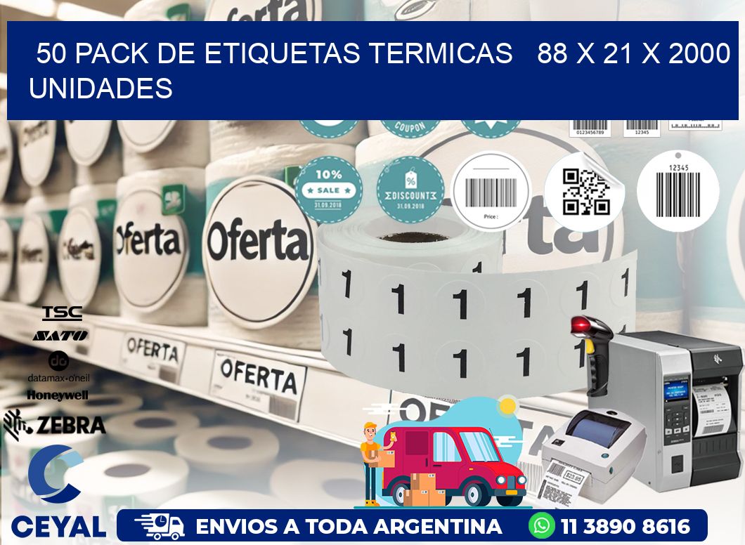 50 PACK DE ETIQUETAS TERMICAS   88 x 21 X 2000 UNIDADES