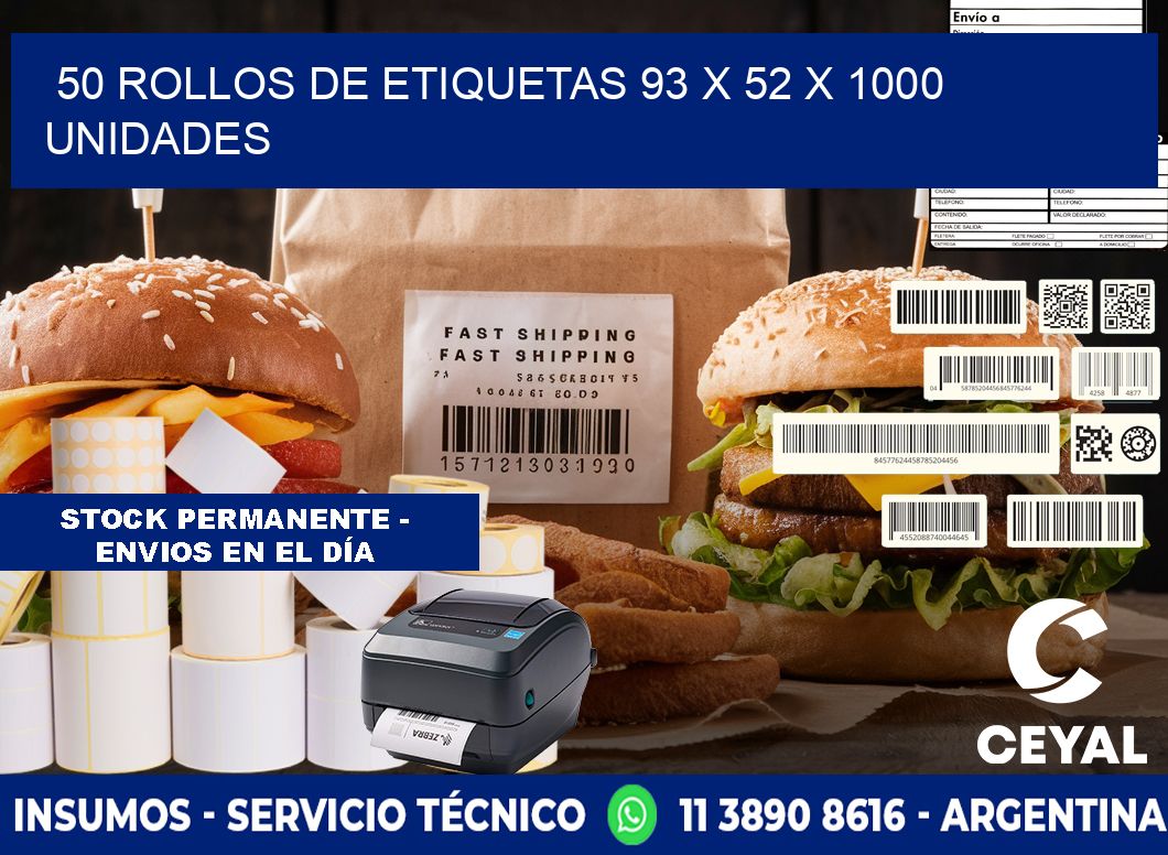 50 ROLLOS DE ETIQUETAS 93 x 52 X 1000 UNIDADES