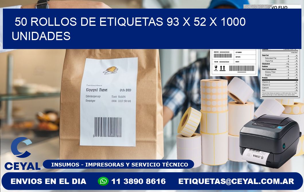 50 ROLLOS DE ETIQUETAS 93 x 52 X 1000 UNIDADES