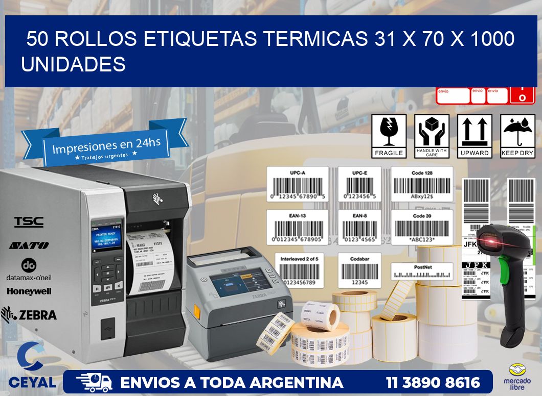 50 ROLLOS ETIQUETAS TERMICAS 31 x 70 X 1000 UNIDADES