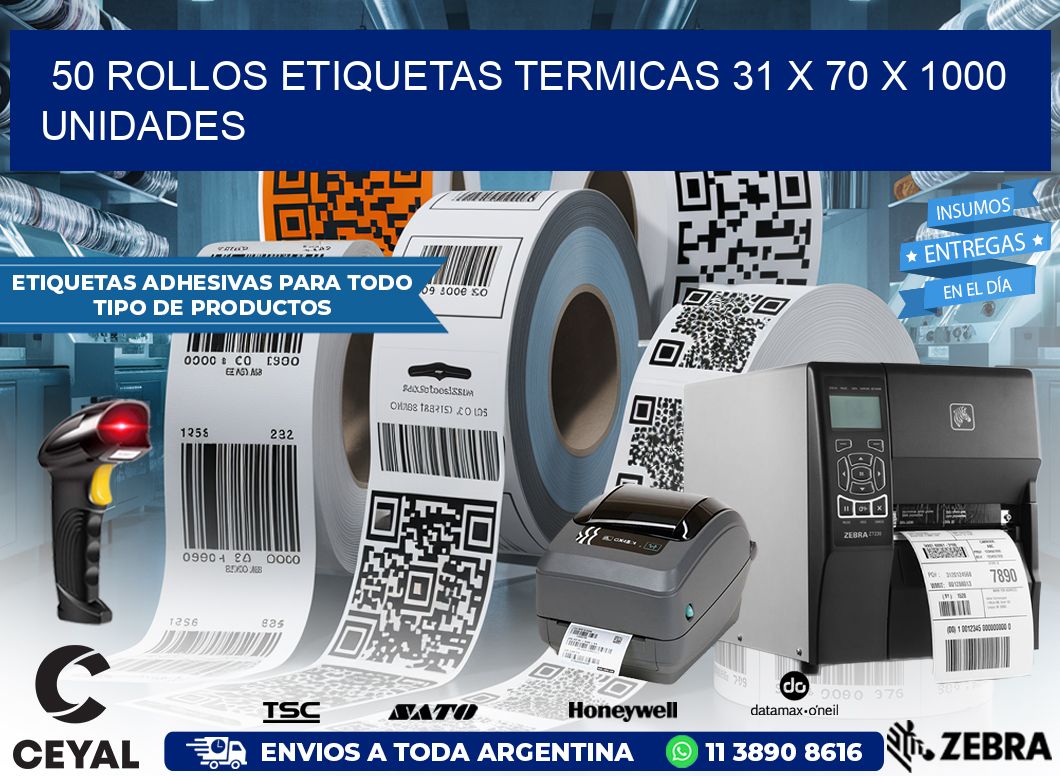 50 ROLLOS ETIQUETAS TERMICAS 31 x 70 X 1000 UNIDADES