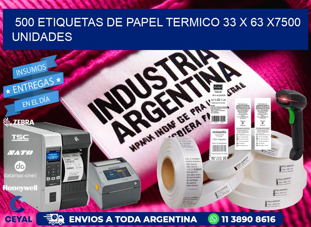 500 ETIQUETAS DE PAPEL TERMICO 33 x 63 X7500 UNIDADES