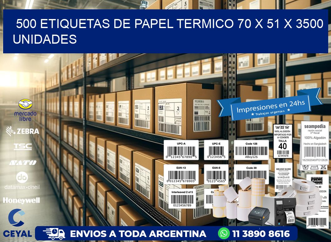 500 ETIQUETAS DE PAPEL TERMICO 70 x 51 X 3500 UNIDADES