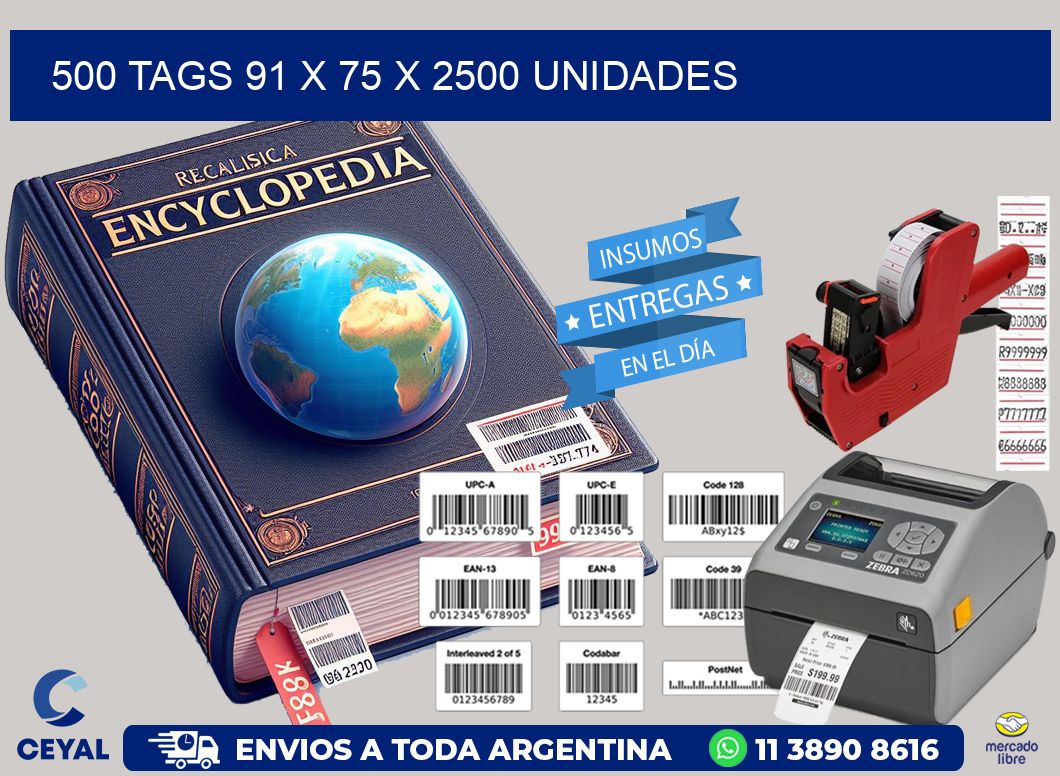 500 TAGS 91 x 75 X 2500 UNIDADES