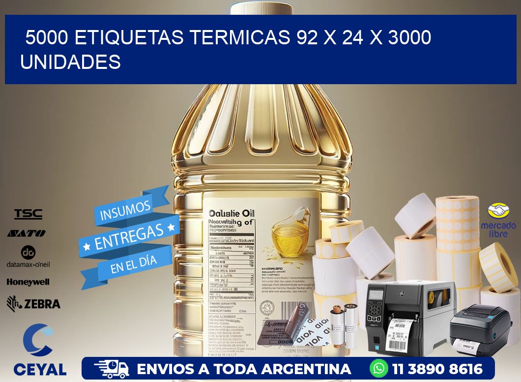 5000 ETIQUETAS TERMICAS 92 x 24 X 3000 UNIDADES