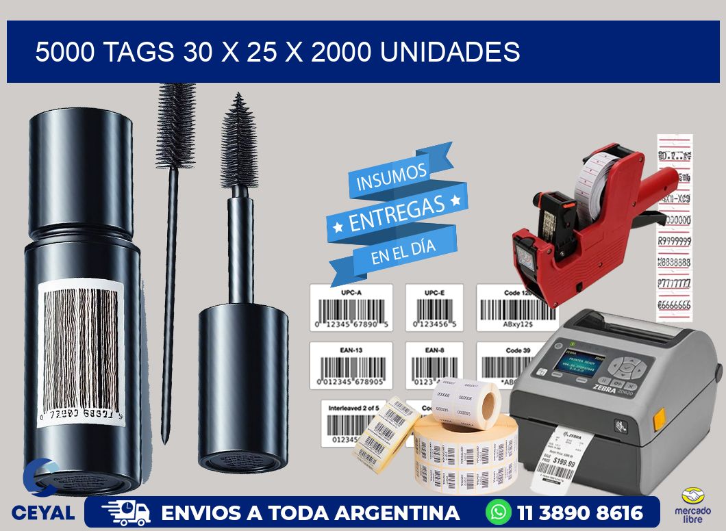 5000 TAGS 30 x 25 X 2000 UNIDADES