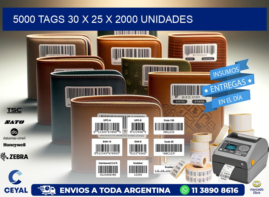 5000 TAGS 30 x 25 X 2000 UNIDADES