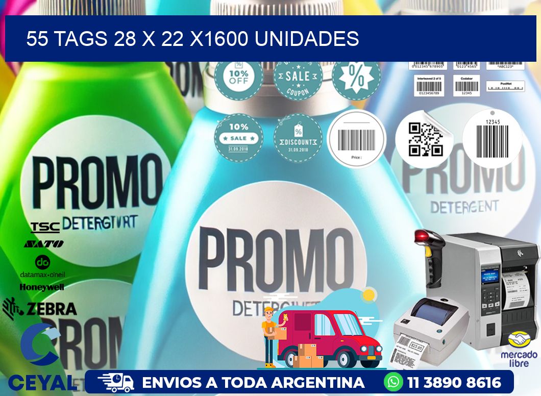 55 TAGS 28 x 22 X1600 UNIDADES