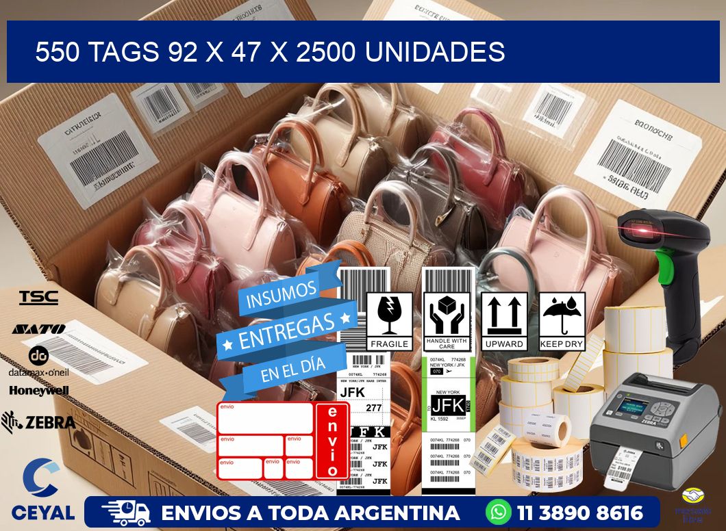 550 TAGS 92 x 47 X 2500 UNIDADES