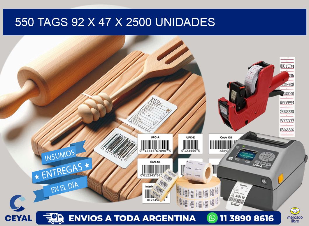 550 TAGS 92 x 47 X 2500 UNIDADES