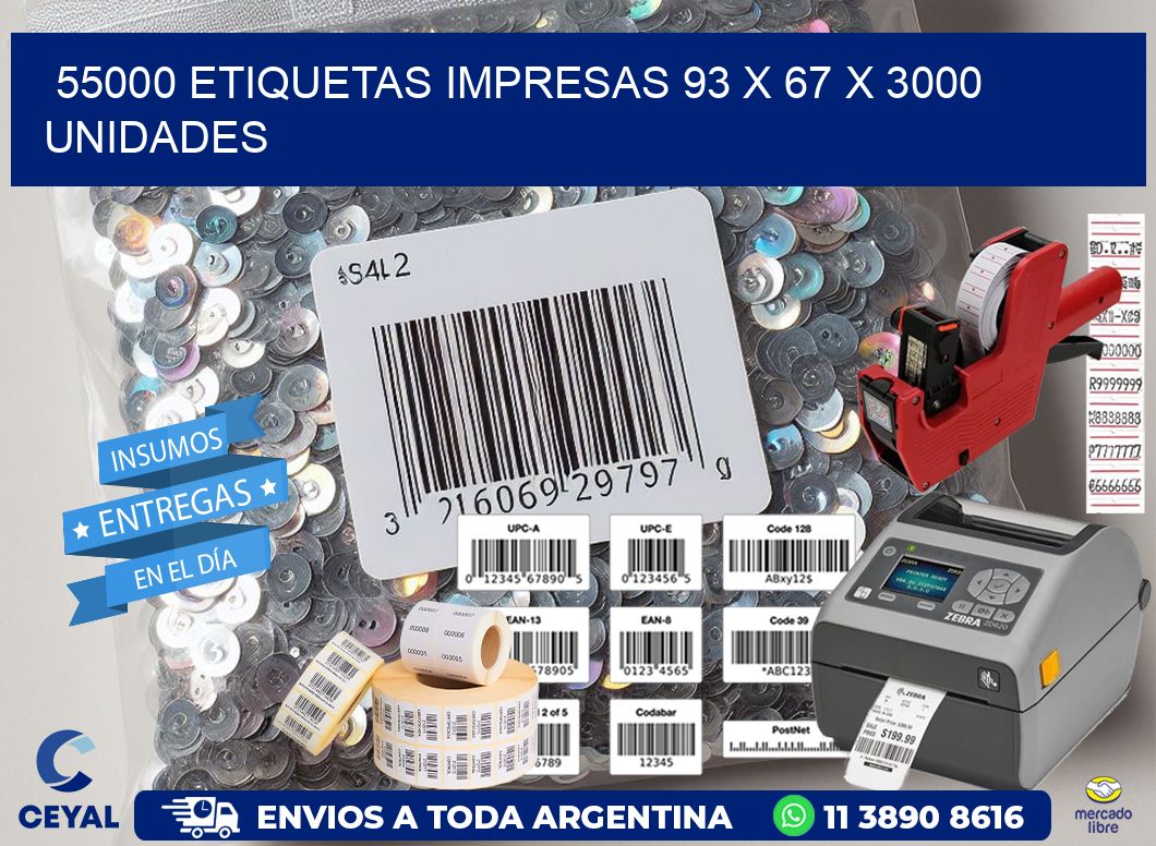 55000 ETIQUETAS IMPRESAS 93 x 67 X 3000 UNIDADES