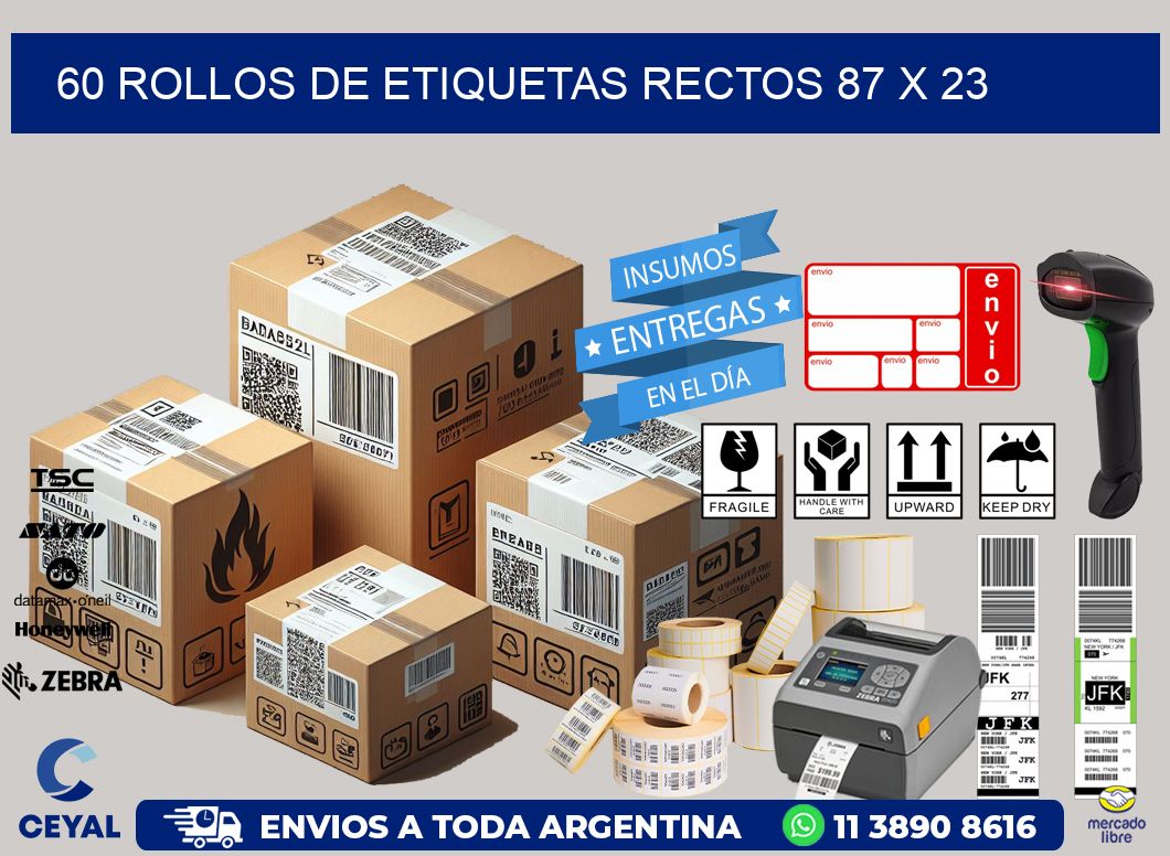 60 ROLLOS DE ETIQUETAS RECTOS 87 x 23
