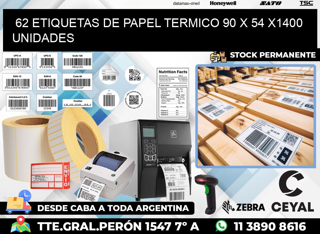 62 ETIQUETAS DE PAPEL TERMICO 90 x 54 X1400 UNIDADES