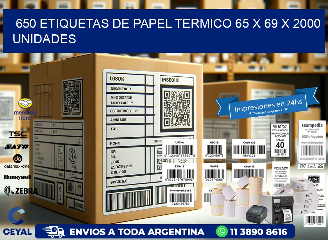 650 ETIQUETAS DE PAPEL TERMICO 65 x 69 X 2000 UNIDADES