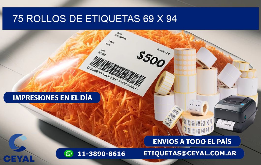 75 ROLLOS DE ETIQUETAS 69 x 94