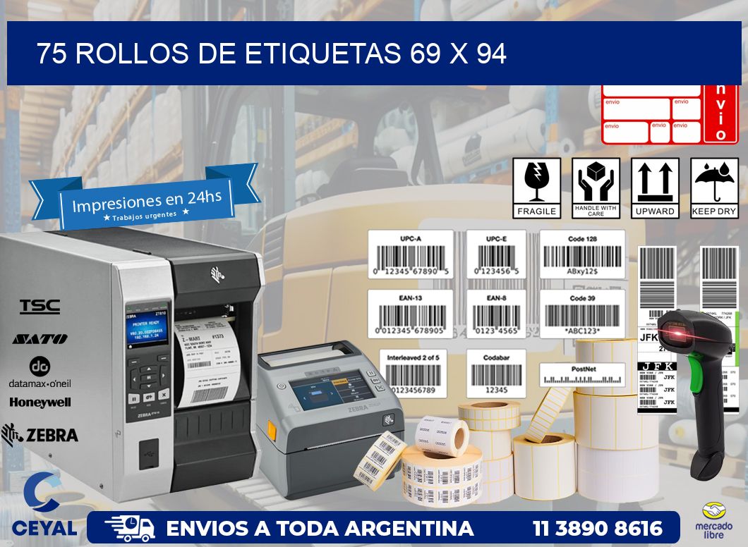 75 ROLLOS DE ETIQUETAS 69 x 94