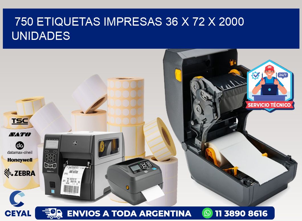 750 ETIQUETAS IMPRESAS 36 x 72 X 2000 UNIDADES