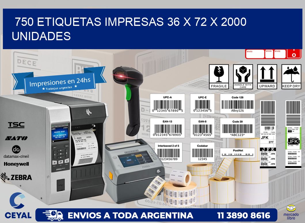 750 ETIQUETAS IMPRESAS 36 x 72 X 2000 UNIDADES