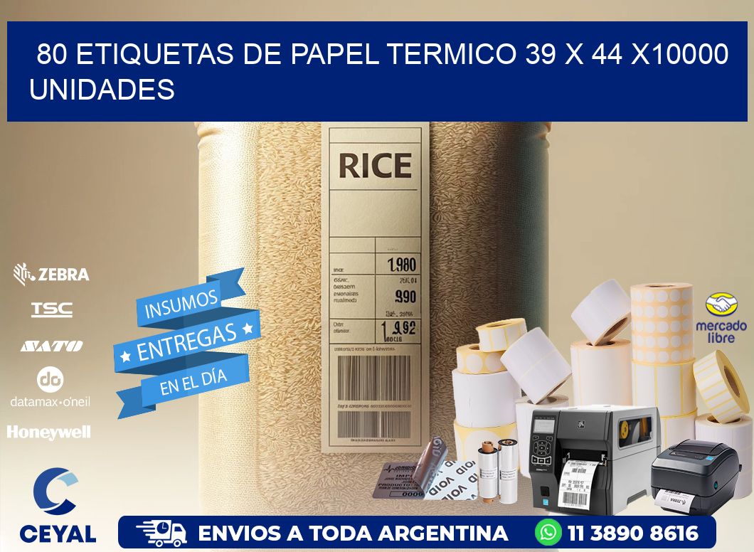 80 ETIQUETAS DE PAPEL TERMICO 39 x 44 X10000 UNIDADES