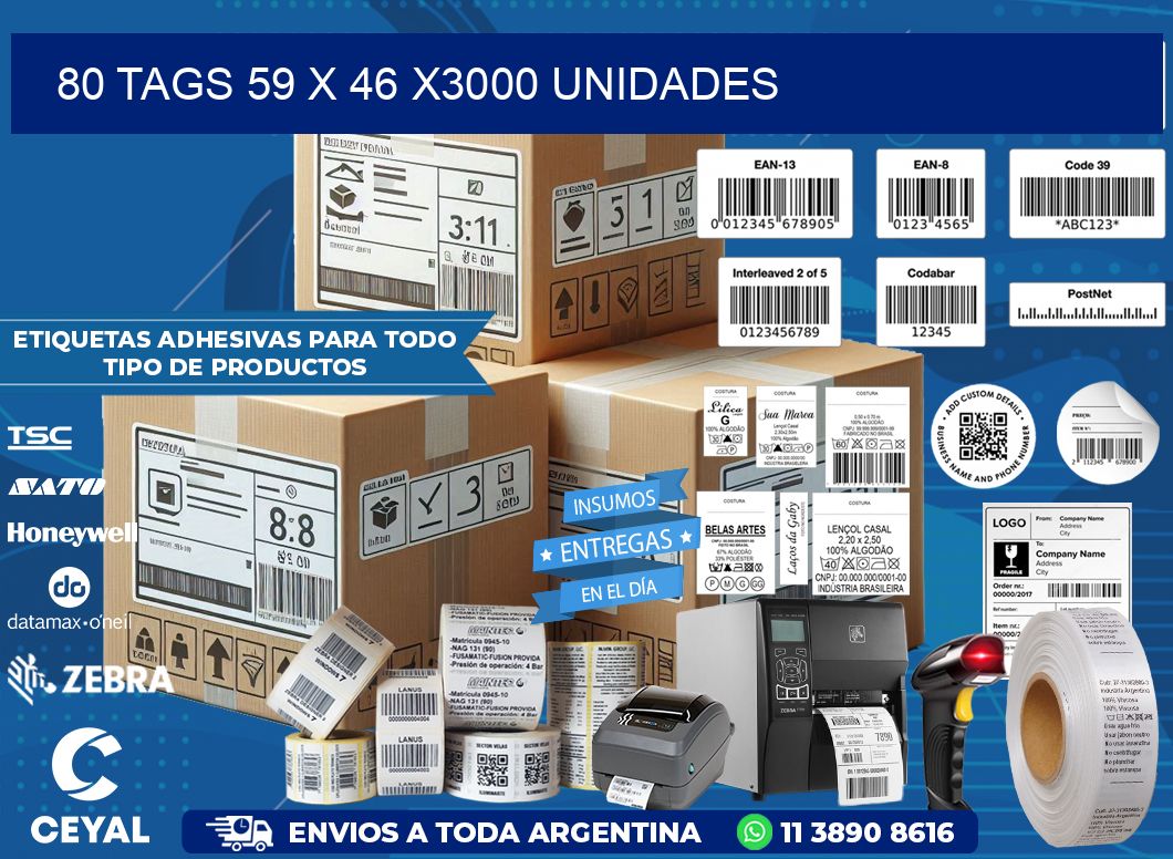 80 TAGS 59 x 46 X3000 UNIDADES