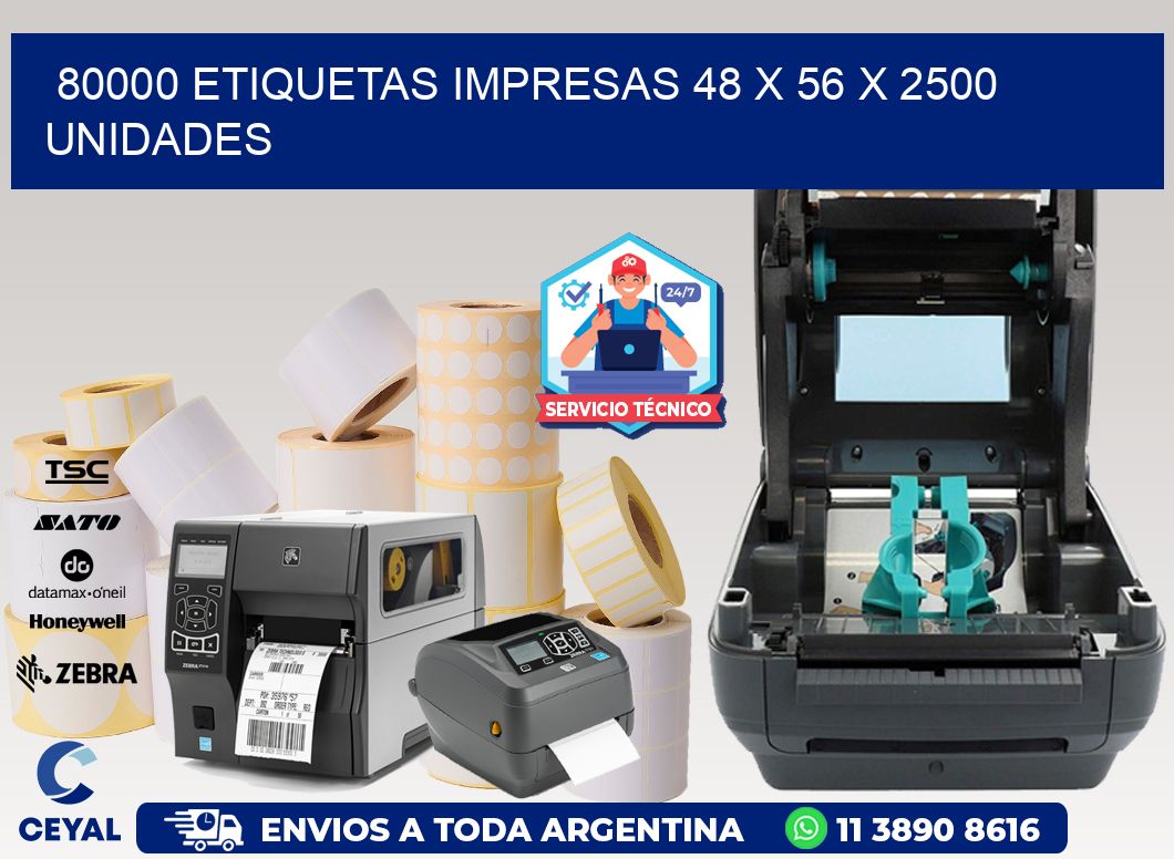 80000 ETIQUETAS IMPRESAS 48 x 56 X 2500 UNIDADES