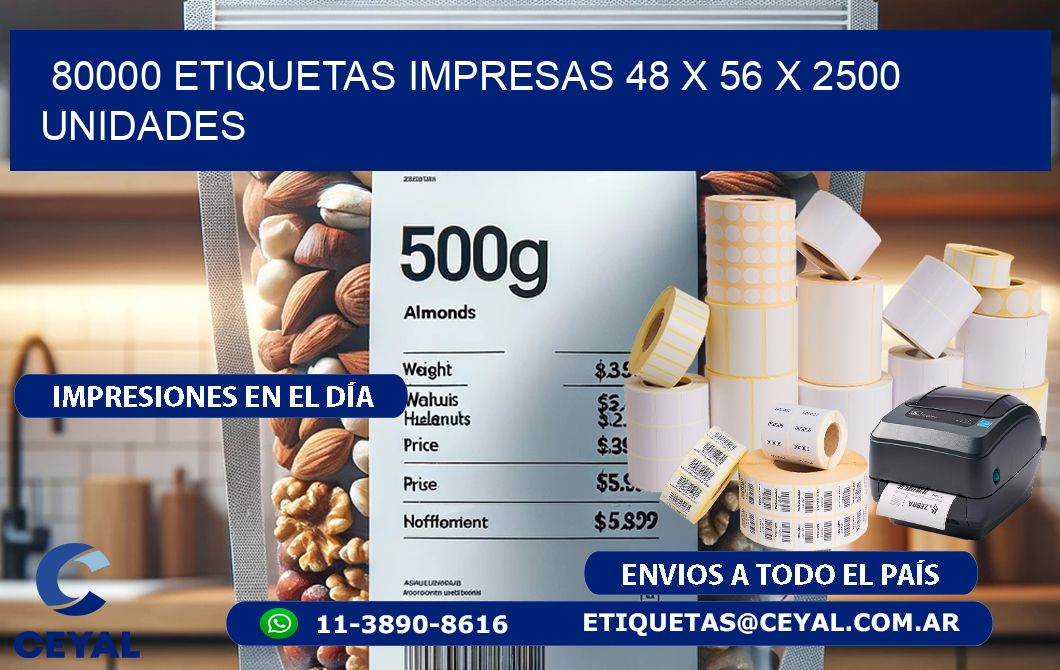 80000 ETIQUETAS IMPRESAS 48 x 56 X 2500 UNIDADES