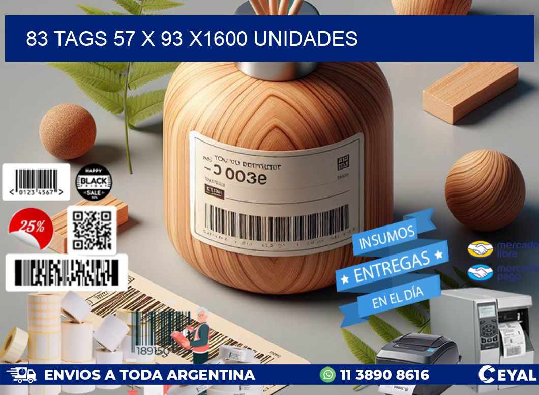 83 TAGS 57 x 93 X1600 UNIDADES