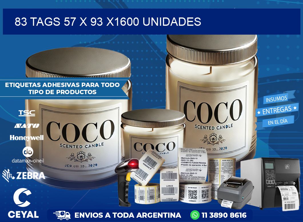 83 TAGS 57 x 93 X1600 UNIDADES