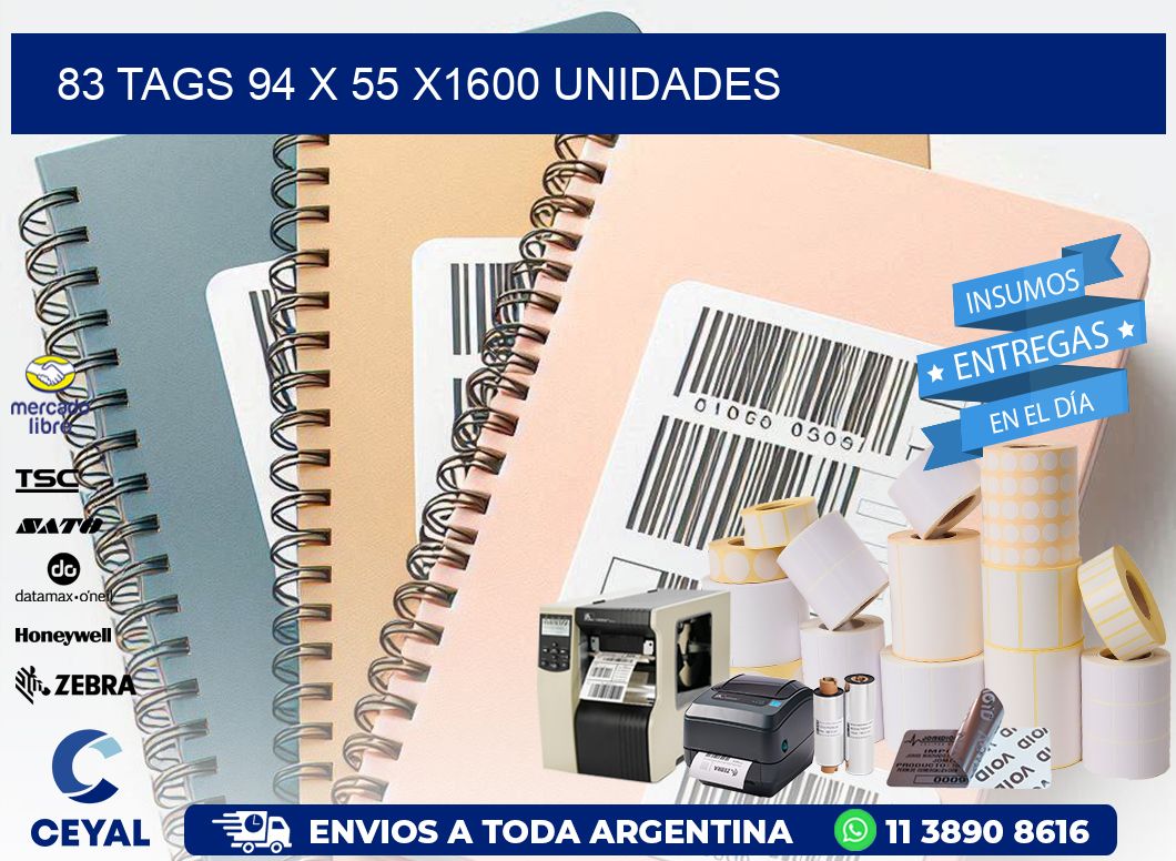 83 TAGS 94 x 55 X1600 UNIDADES
