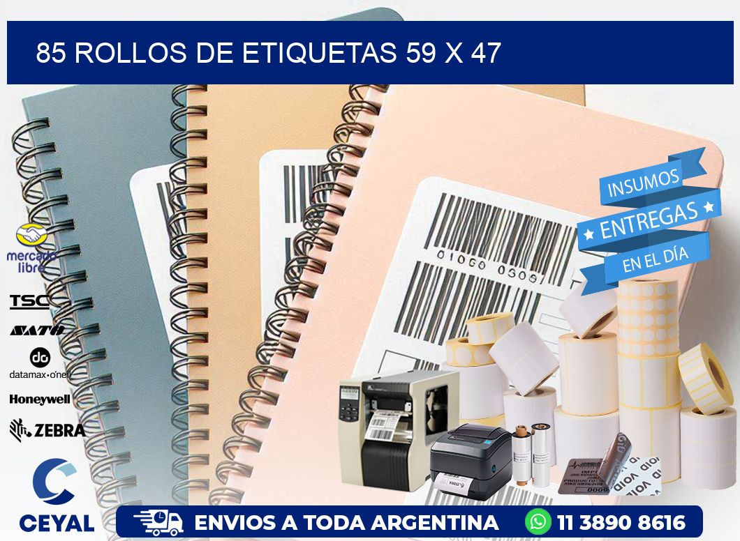 85 ROLLOS DE ETIQUETAS 59 x 47