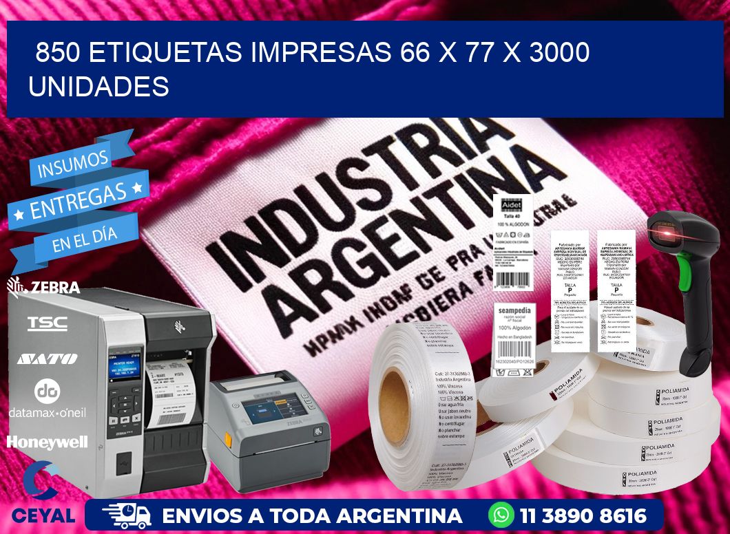 850 ETIQUETAS IMPRESAS 66 x 77 X 3000 UNIDADES