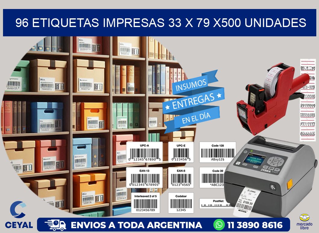 96 ETIQUETAS IMPRESAS 33 x 79 x500 UNIDADES