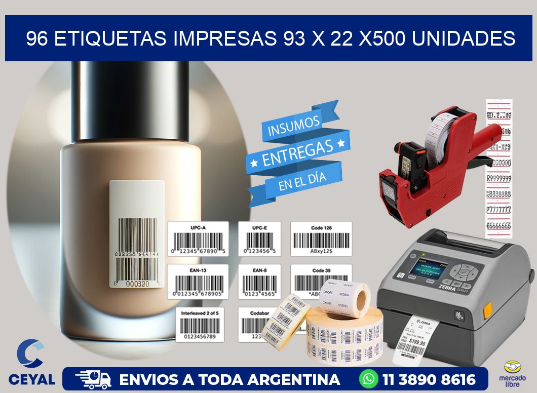 96 ETIQUETAS IMPRESAS 93 x 22 x500 UNIDADES