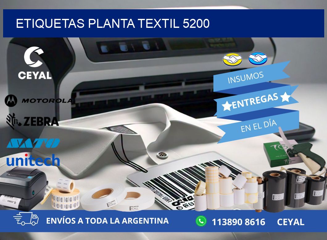 ETIQUETAS PLANTA TEXTIL 5200