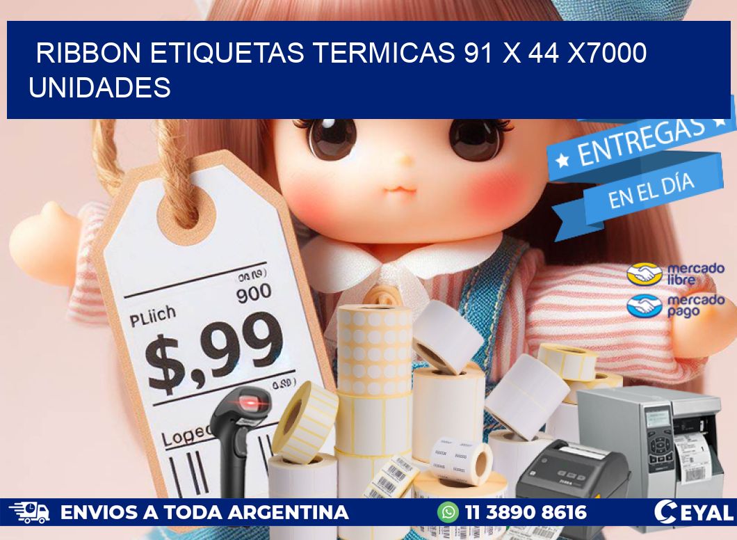 RIBBON ETIQUETAS TERMICAS 91 x 44 X7000 UNIDADES