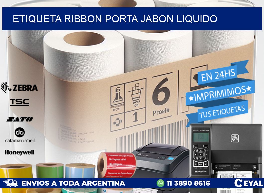 ETIQUETA RIBBON PORTA JABON LIQUIDO