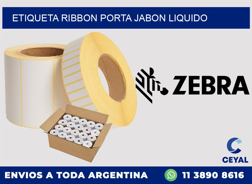 ETIQUETA RIBBON PORTA JABON LIQUIDO