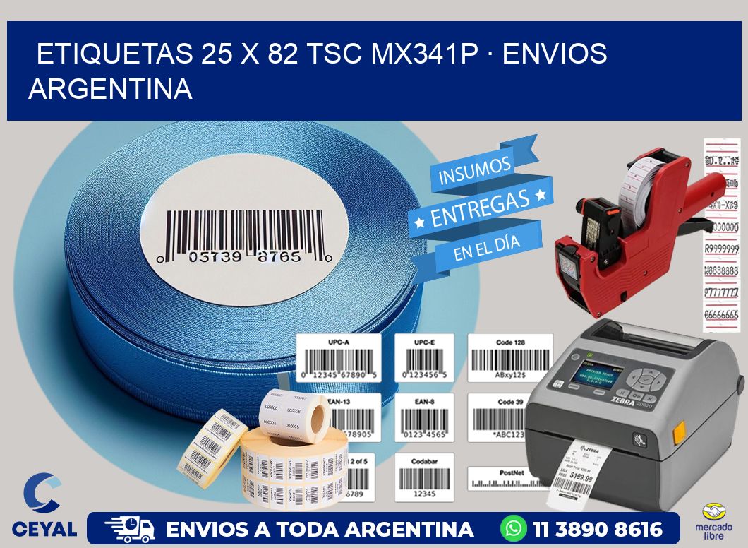 ETIQUETAS 25 x 82 TSC MX341P · ENVIOS ARGENTINA