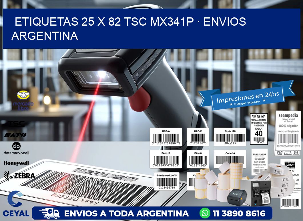 ETIQUETAS 25 x 82 TSC MX341P · ENVIOS ARGENTINA