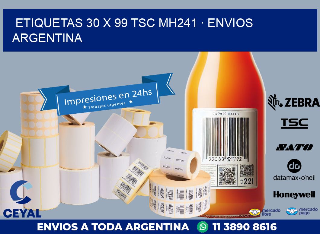 ETIQUETAS 30 x 99 TSC MH241 · ENVIOS ARGENTINA