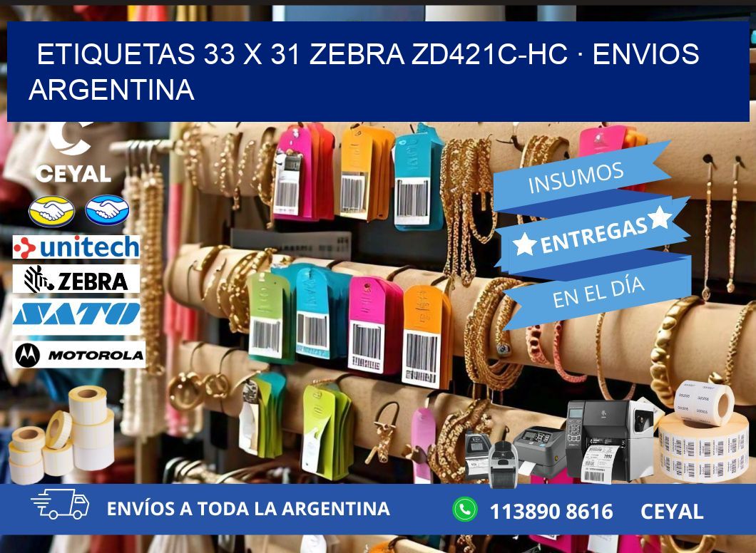 ETIQUETAS 33 x 31 ZEBRA ZD421C-HC · ENVIOS ARGENTINA