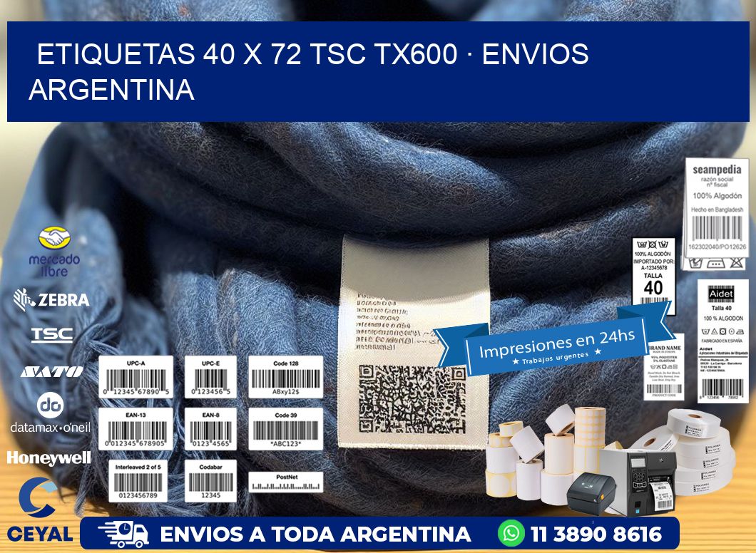 ETIQUETAS 40 x 72 TSC TX600 · ENVIOS ARGENTINA