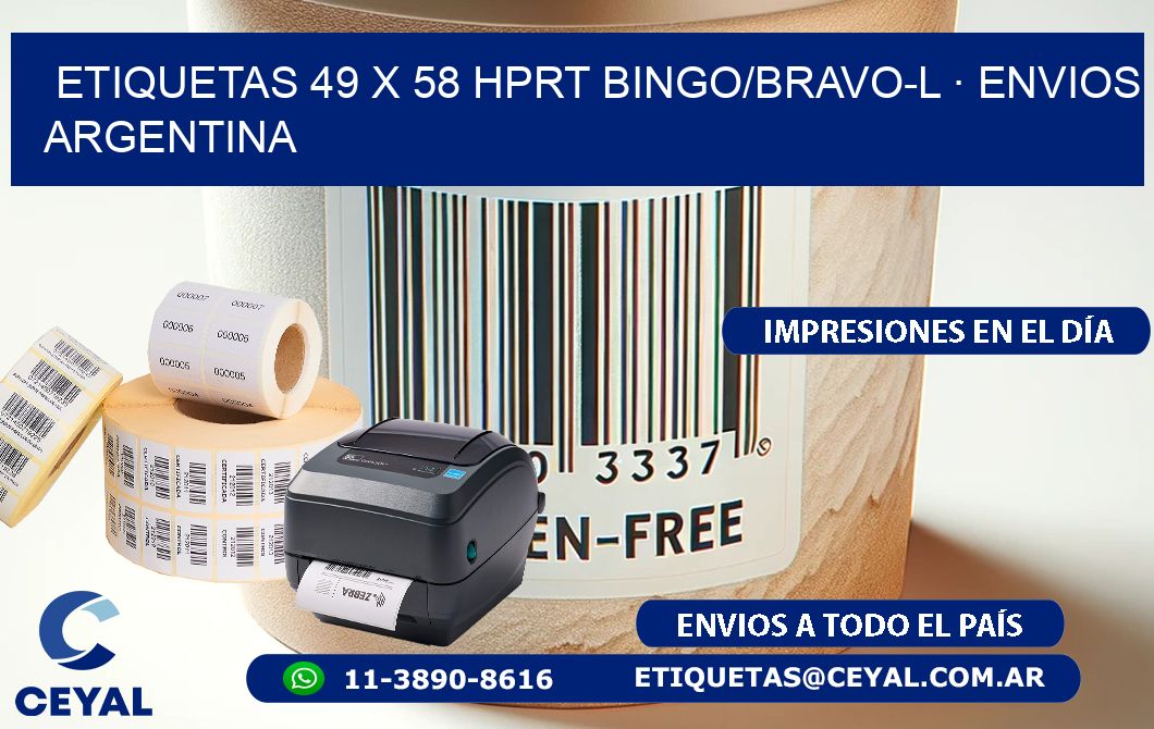ETIQUETAS 49 x 58 HPRT BINGO/BRAVO-L · ENVIOS ARGENTINA