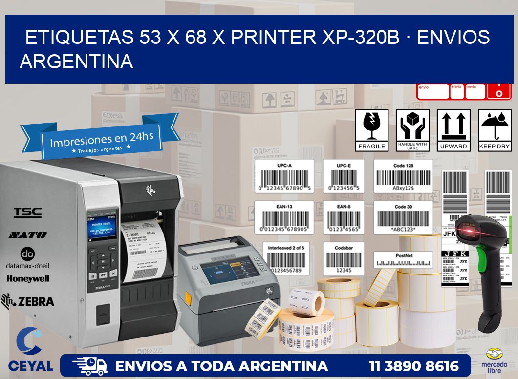 ETIQUETAS 53 x 68 X PRINTER XP-320B · ENVIOS ARGENTINA