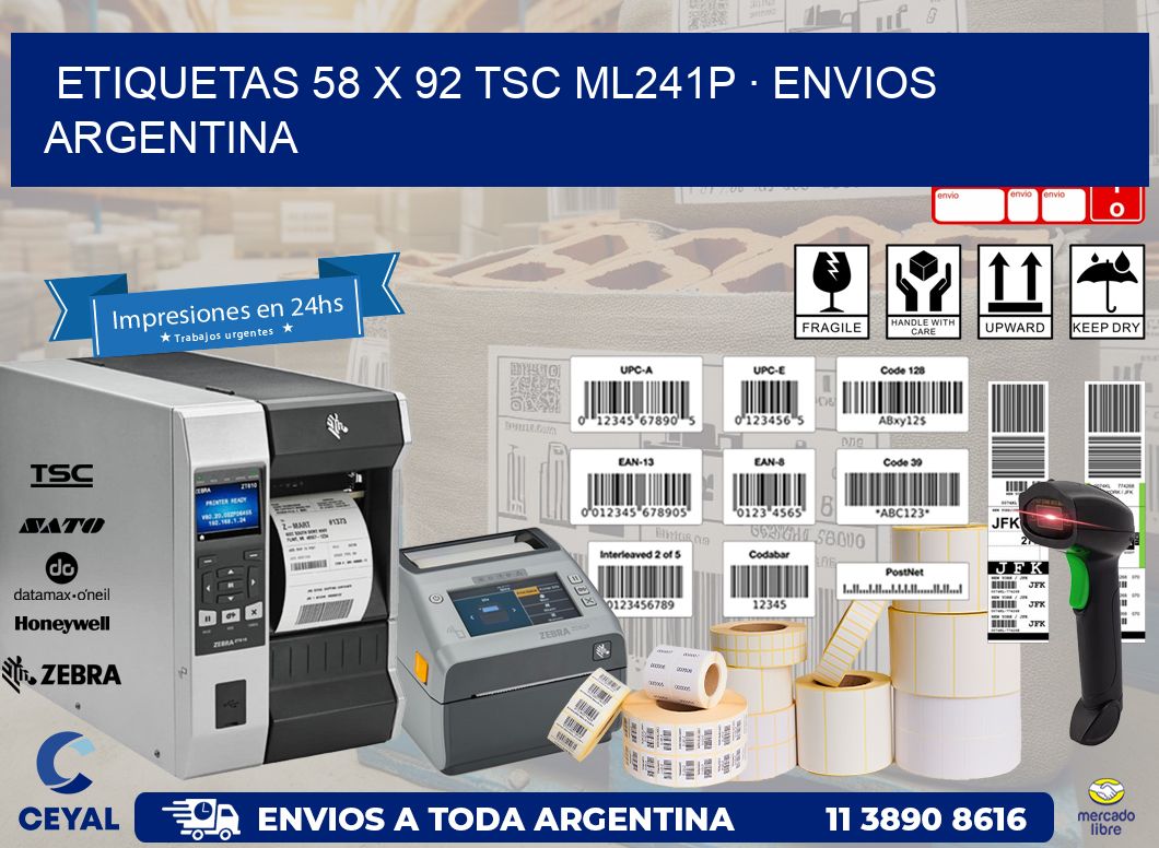 ETIQUETAS 58 x 92 TSC ML241P · ENVIOS ARGENTINA