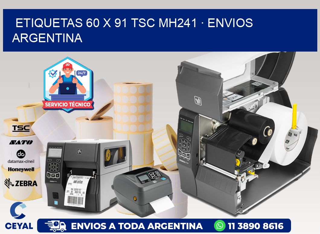 ETIQUETAS 60 x 91 TSC MH241 · ENVIOS ARGENTINA