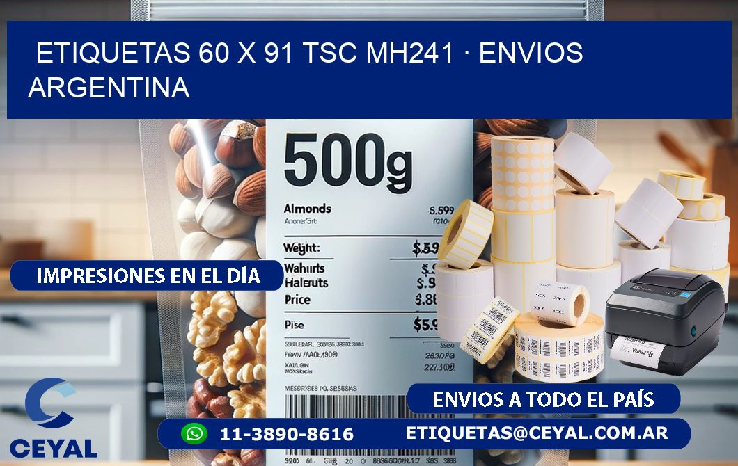 ETIQUETAS 60 x 91 TSC MH241 · ENVIOS ARGENTINA